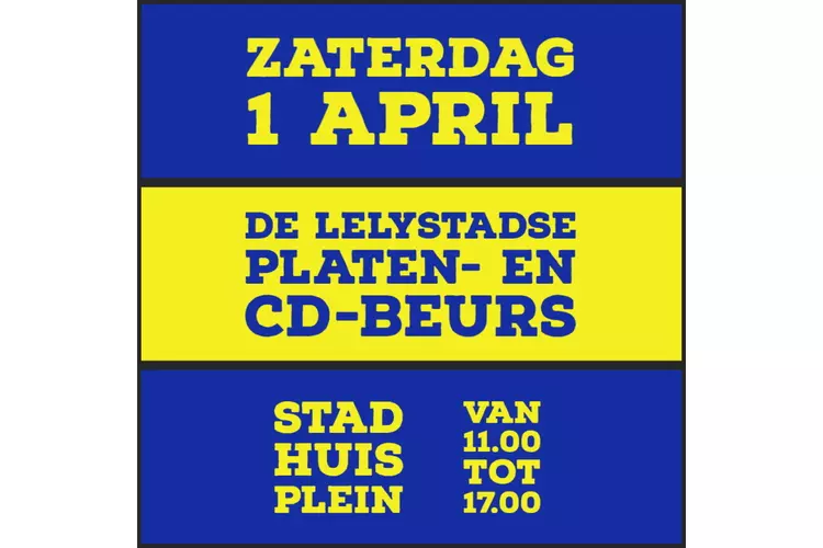 Lelystadse Platenbeurs op zaterdag 1 april op het Stadhuisplein