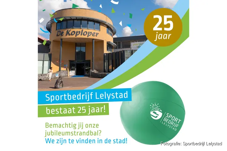 Sportbedrijf Lelystad viert 25-jarig jubileum met feestelijke strandballen!